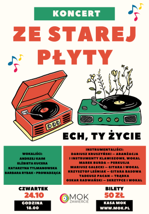 KONCERT ZE STAREJ PŁYTY - "ECH, TY ŻYCIE"