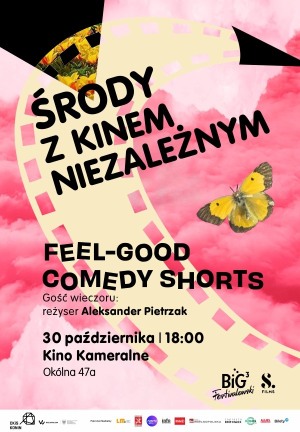 Środy z kinem niezależnym-feel good comedy shorts