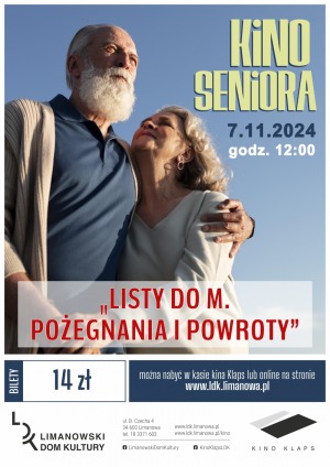 Kino Seniora - Listy do M. Pożegnania i powroty