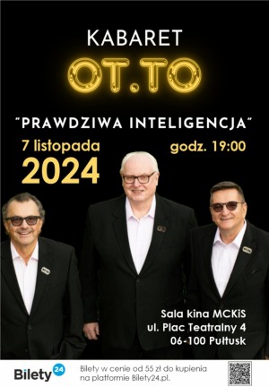 Kabaret OT.TO - "PRAWDZIWA INTELIGENCJA"