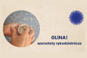 Glina warsztaty rękodzielnicze