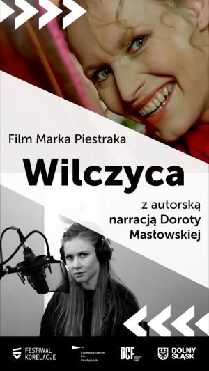 Wilczyca-z autorską narracją Doroty Masłowskiej