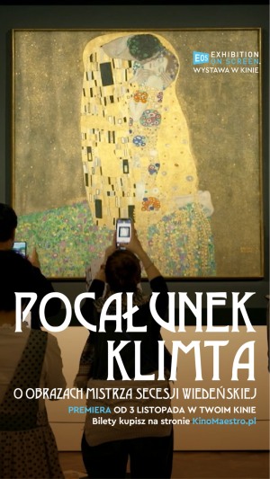 Wielka Sztuka w Kinoteatrze Rialto - Pocałunek Klimta. O obrazach mistrza Secesji Wiedeńskiej