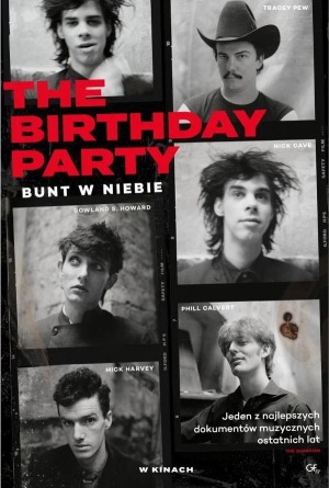 The Birthday Party: Bunt w niebie