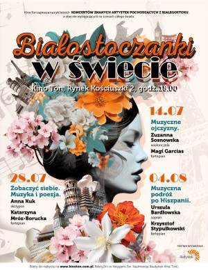 Białostoczanki w świecie. Zobaczyć siebie. Muzyka i poezja.