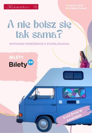 A nie boisz się tak sama? | Spotkanie z Sylwią Solecką