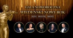 Gala Noworoczna -Wiedeński Nowy Rok