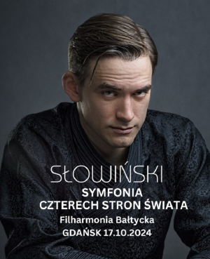 SŁOWIŃSKI -Symfonia Czterech Stron Świata