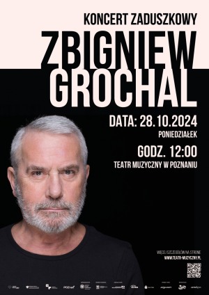 KONCERT ZADUSZKOWY / ZBIGNIEW GROCHAL