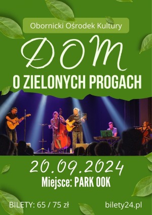 DOM O ZIELONYCH PROGACH -  koncert