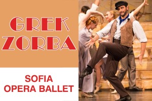 Grek Zorba Sofia Opera Balet