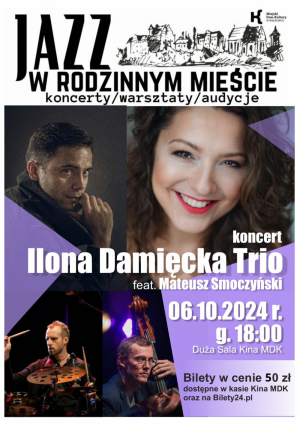 Ilona Damięcka Trio feat. Mateusz Smoczyński