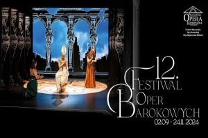 XII Festiwal Oper Barokowych