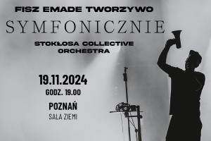 Fisz Emade Tworzywo Symfonicznie Poznań