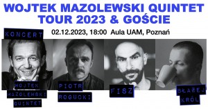 Wojtek Mazolewski Quintet Tour 2023 & Goście