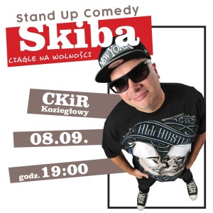 Stand Up Comedy - Skiba Ciągle na Wolności