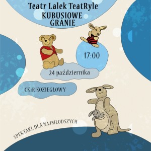 Kubusiowe granie - spektakl dla dzieci TeatRyle