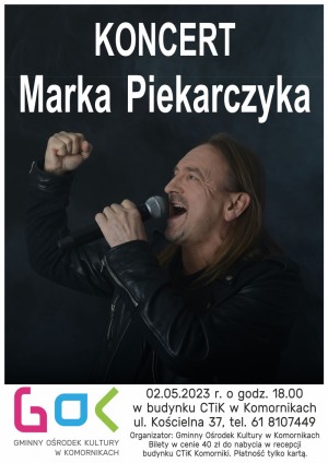 Koncert Marka Piekarczyka