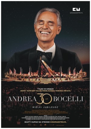 „Andrea Bocelli. Wielki jubileusz 30-lecia występów”