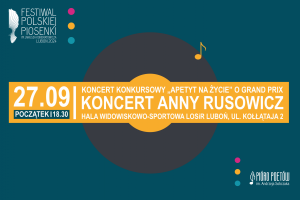 Koncert Konkursowy Festiwalu Polskiej Piosenki | Koncert Anny Rusowicz | Luboń 27.09.2024