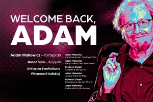 WELCOME BACK, ADAM - Koncert symfoniczny