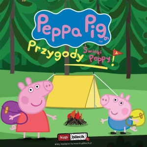 Świnka Peppa i przyjaciele powracają z zupełnie nowym spektaklem - Przygody Świnki Peppy!