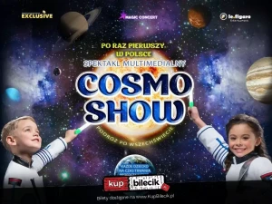 Edukacyjny i rozrywkowy projekt teatralny wykorzystujący nowoczesną technologię o nazwie Cosmo Show