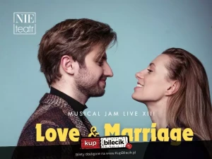 Cykl Musical Jam Live powraca w kolejnym sezonie artystycznym Nie Teatru! - Love & Marriage