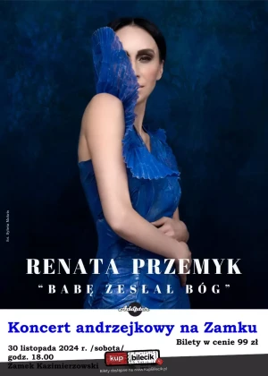 Renata Przemyk "Babę zesłał Bóg"