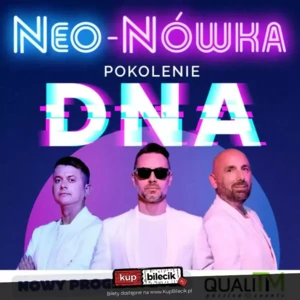 Kabaret Neo-Nówka -  Pokolenie DNA - Nowy Program 2025