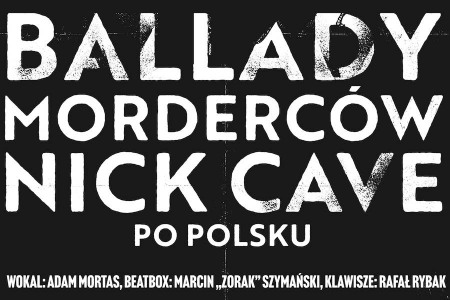 Bilety na wydarzenie - Ballady morderców | Nick Cave po polsku, Łódź