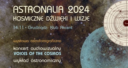 Bilety na wydarzenie - ASTRONALIA 2024  - Kosmiczne dźwięki i wizje, Grudziądz