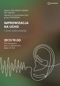 Bilety na wydarzenie - „Improwizacja na ucho (i inne instrumenty)” | słuchowisko, Konin