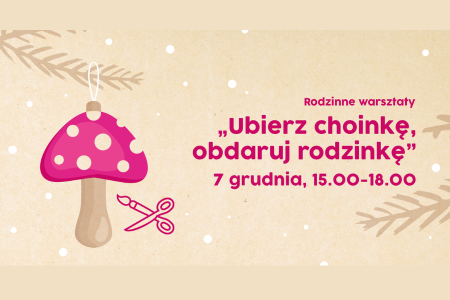 Bilety na wydarzenie - Ubierz choinkę obdaruj rodzinkę, Toruń