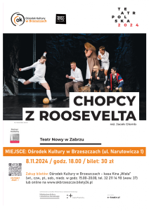 Bilety na wydarzenie - Spektakl - Chopcy z Roosevelta, Brzeszcze