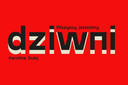 Bilety na wydarzenie - Wszyscy jesteśmy dziwni, Łódź