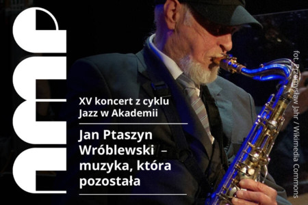 Bilety na wydarzenie - Jazz w Akademii: Jan Ptaszyn Wróblewski – muzyka, która pozostała, Poznań