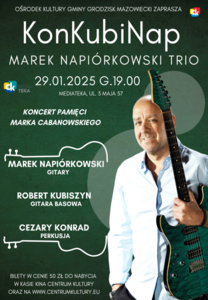 Bilety na wydarzenie - KonKubiNap - Marek Napiórkowski Trio, Grodzisk Mazowiecki