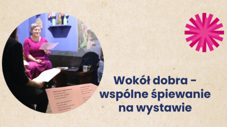 Bilety na wydarzenie - Wokół Dobra wspólne śpiewanie na wystawie, Toruń