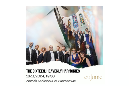 Bilety na wydarzenie - Eufonie 2024 - The Sixteen: Heavenly harmonies, Warszawa
