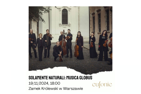 Bilety na wydarzenie - Eufonie 2024 - Solamente Naturali: Musica globus, Warszawa