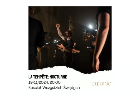 Bilety na wydarzenie - Eufonie 2024 - La Tempête: Nocturne, Warszawa