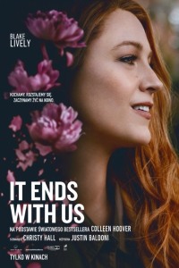 Bilety na wydarzenie - IT ENDS  WITH US, Nowy Sącz