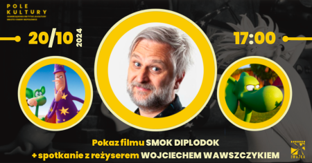 Bilety na wydarzenie - Pokaz filmu SMOK DIPLODOK + spotkanie z reżyserem WOJCIECHEM WAWSZCZYKIEM, Niepołomice