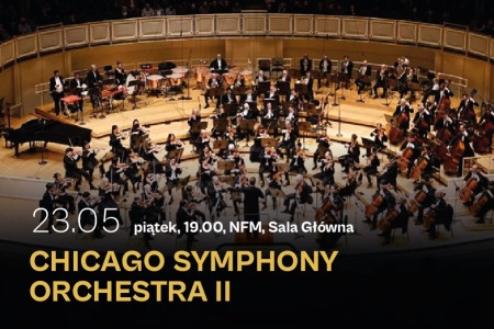 Bilety na wydarzenie - Chicago Symphony Orchestra II, Wrocław