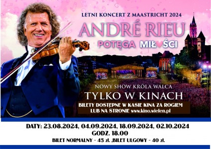 Bilety na wydarzenie - Letni Koncert Andre Rieu z Mastricht 2024 "Potęga Miłości", Wieleń