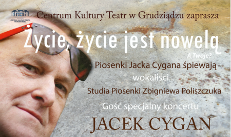 Bilety na wydarzenie - Życie, życie jest nowelą...A Twoje?, Grudziądz