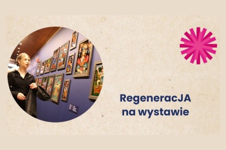 Bilety na wydarzenie - Regeneracja na wystawie, Toruń