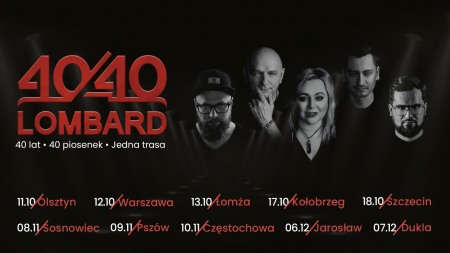 Bilety na wydarzenie - Lombard "Trasa 40/40" - Częstochowa, 10.11.2024, Częstochowa