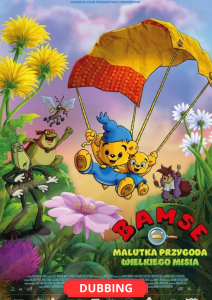 Bilety na wydarzenie - BAMSE. MALUTKA PRZYGODA WIELKIEGO MISIA  (DUBBING), Maków Mazowiecki